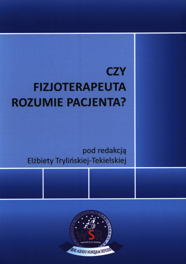 Czy fizjoterapeuta rozumie pacjenta?